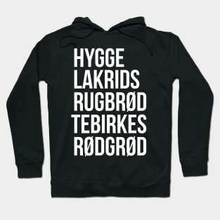 Hygge Lakrids Rugbrød Tebirkes Rødgrød. Identifiable Danish Hoodie